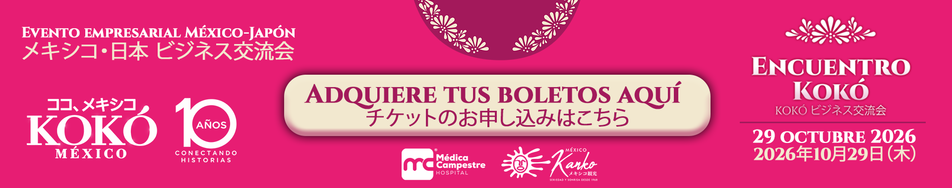 Encuentro Empresarial México-Japón - 10 aniversario Kokó México