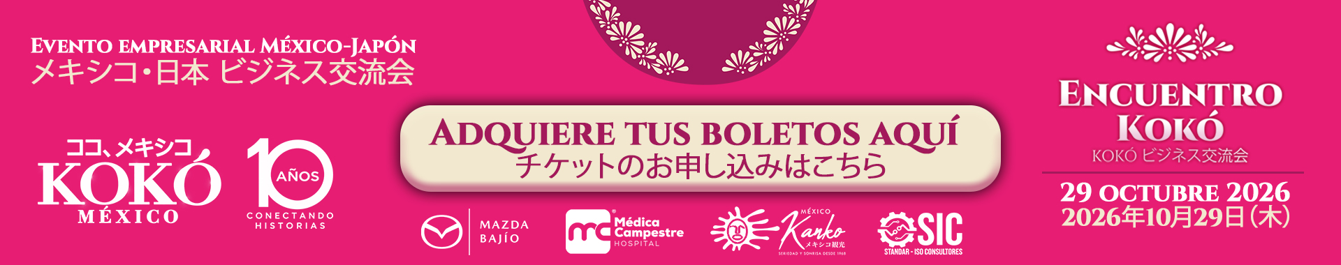 Encuentro Empresarial México-Japón - 10 aniversario Kokó México